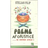 POEME AFORISTICE... LA MINTEA ORICUI-STELIAN FILIP-263784