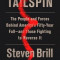 Tailspin: The People and Forces Behind America&#039;s Fifty-Year Fall--And Those Fighting to Reverse It