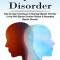 Bipolar Disorder: Step by Step Techniques to Manage Bipolar Disorder (Living With Bipolar Disorder Patient &amp; Managing Bipolar Disorder)