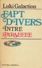 Fapt divers intre paralele - roman foto