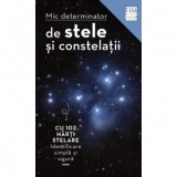Mic determinator de stele si constelatii - Simona Weiss