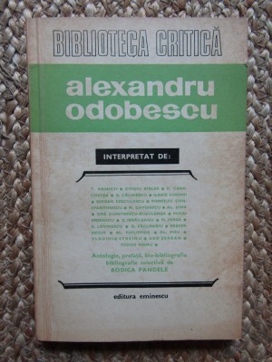 Biblioteca Critica. Alexandru Odobescu interpretat de Tudor Arghezi... foto