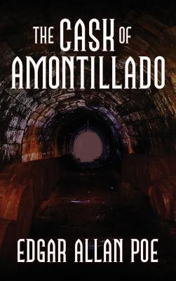 The Cask of Amontillado: Fifteen of Edgar Allan Poe&amp;#039;s Greatest Stories foto