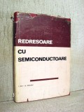 Redresoare cu semiconductoare - I. Dan
