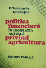 Politica financiara in legislatia actuala privind agricultura foto