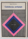 CALEIDOSCOP PEDAGOGIC de ROMEO DASCALESCU , 1973