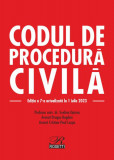 Codul de procedură civilă. Ediția a 7-a actualizată la 1 iulie 2023 - Paperback brosat - Cristian-Paul Lospa, Dragoş Bogdan, Evelina Mirela Oprina - R
