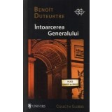 Intoarcerea Generalului/Benoit Duteurtre