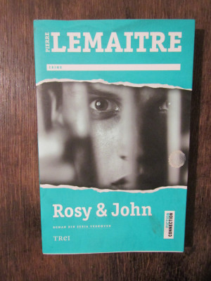 Rosy &amp;amp; John - Pierre Lemaitre foto