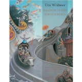 Valentin Lustig zar&aacute;ndoklata - Urs Widmer
