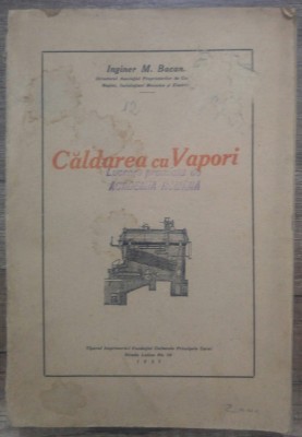 Caldarea cu vapori - Inginer M. Bacan// 2 foi lipsa foto