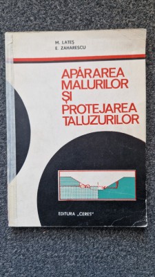 APARAREA MALURILOR SI PROTEJAREA TALAZURILOR - Lates, Zaharescu foto