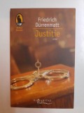 JUSTITIE de FRIEDRICH DURRENMATT , 2007