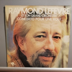Raymond Lefevre – Concerto Pour Une Voix (1980/Riviera/France) - VINIL/Impecabil
