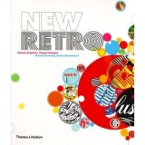 Carte New Retro: Design Grafic, Istoric si Portofoliu Designeri, Paperback