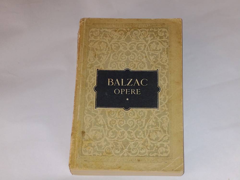 HONORE DE BALZAC - OPERE Vol. I | Okazii.ro