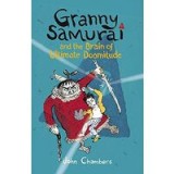 Granny Samurai And The Brain Of Ultimate Doomitude