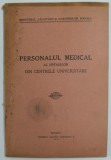 PERSONALUL MEDICAL AL SPITATLELOR DIN CENTRELE UNIVERSITARE , 1942