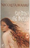 Cuiburi de berze - Nicoleta Beraru