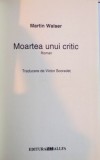 MOARTEA UNUI CRITIC de MARTIN WALSER, 2004