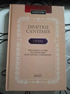 Opere: Descrierea starii de odinioara si de astazi a Moldovei - Dimitri Cantemir foto