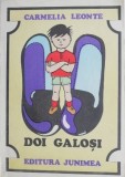 Doi galosi - Carmelia Leonte