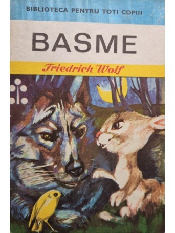 Basme. Friedrich Wolf