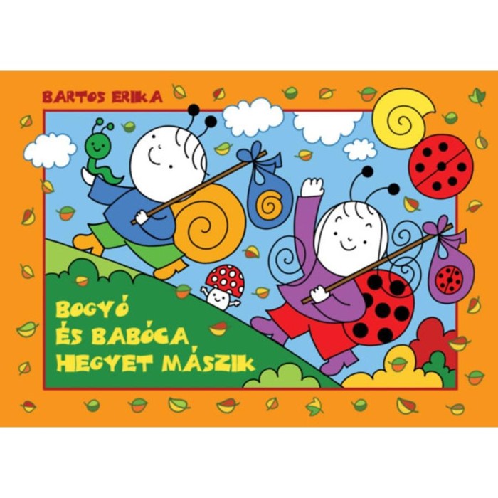 Bogy&oacute; &eacute;s Bab&oacute;ca hegyet m&aacute;szik - Bartos Erika