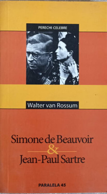 SIMONE DE BEAUVOIR SI JEAN-PAUL SARTE-WALTER VAN ROSSUM foto