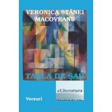 Tabla de sah. Versuri/Veronica Stanei Macoveanu