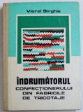 INDRUMATORUL CONFECTIONERULUI DIN FABRICILE DE TRICOTAJE de VIOREL SIRGHIE , 1979