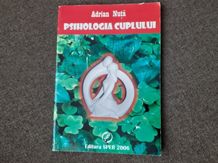 Psihologia cuplului Adrian Nuta