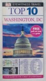 WASHINGTON , D.C. , TOP 10 , GUIDE , by RON BURKE and SUSAN BURKE , 2011
