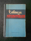 CALAUZA ATEISTULUI (Editie cartonata, 1941)