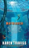 Karen Traviss - Matriarch