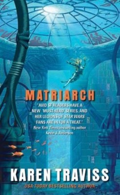 Karen Traviss - Matriarch foto