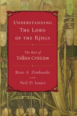 Understanding the Lord of the Rings: The Best of Tolkien Criticism foto