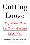 Cutting Loose | Ashton Applewhite, 2019