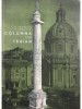 C. Daicoviciu - Columna lui Traian (Editia: 1968)