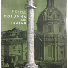 C. Daicoviciu - Columna lui Traian (editia 1968)