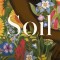 Soil: The Story of a Black Mother&#039;s Garden
