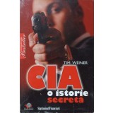 CIA - O ISTORIE SECRETA-TIM WEINER-224021