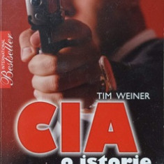 CIA - O ISTORIE SECRETA-TIM WEINER