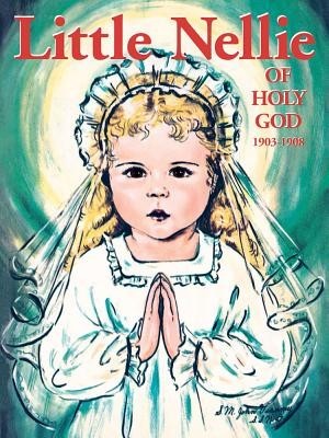 Little Nellie of Holy God: Illustrations by the Beloved Sister John Vianney foto
