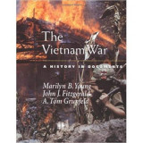 The Vietnam War: A History in Documents - Marilyn B. Young, John J. Fitzgerald, A. Tom Grunfeld