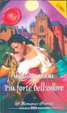 PIU FORTE DELL&#039;ONORE-MARGARET MOORE