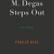 M. Degas Steps Out