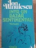 Intr-un Bazar Sentimental - Ion Minulescu - Versuri - Dacia 1976 - Carte Poezie Romana - Editie Necartonata
