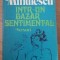 INTR-UN BAZAR SENTIMENTAL. VERSURI-ION MINULESCU-167476