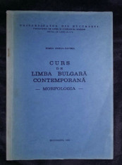 Curs de limba bulgara contemporana : morfologia / Maria Osman-Zavera foto